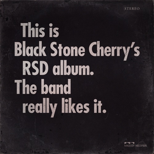 Black Stone Cherry - This Is Black Stone Cherry's Rsd Album. the Band Really Likes It. (2025)