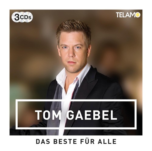 Tom Gaebel - Das Beste Für Alle (2025)