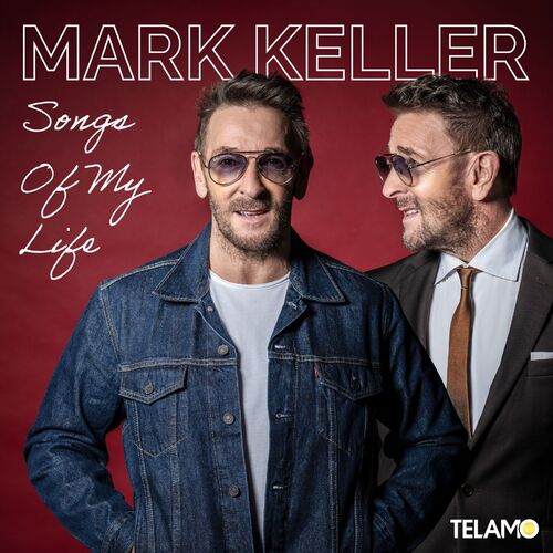 Mark Keller - Songs of My Life (2025)