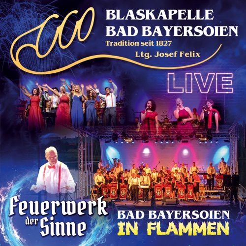Bad Bayersoien in Flammen - Feuerwerk der Sinne - Live (2025)