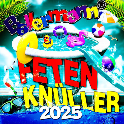 Ballermann Feten Knüller 2025 (2025)