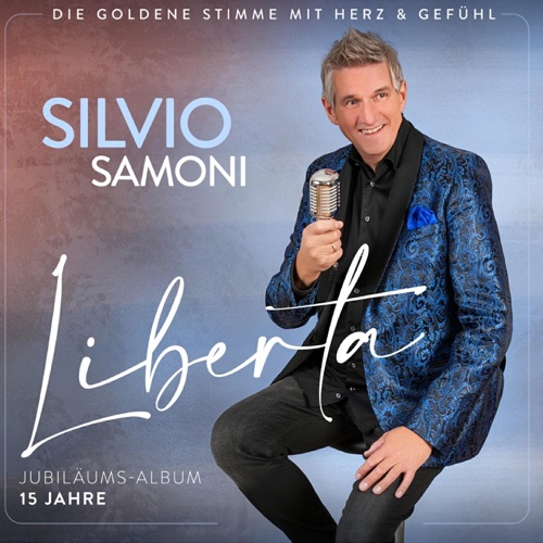 Silvio Samoni - Liberta - Jubiläumsalbum 15 jahre (2025)