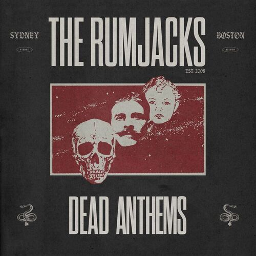 The Rumjacks - Dead Anthems (Deluxe Edition) (2025)