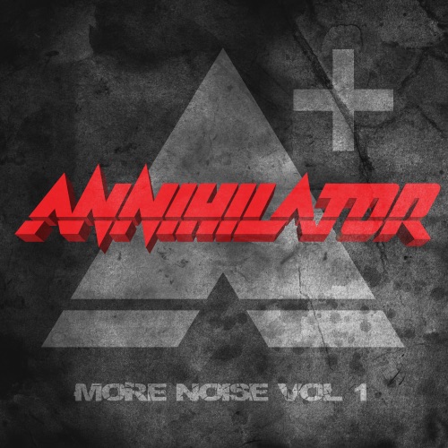 Annihilator - More Noise Vol. 1 (2025)
