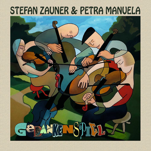 STEFAN ZAUNER & Petra Manuela - Gedankenspiel (2025)