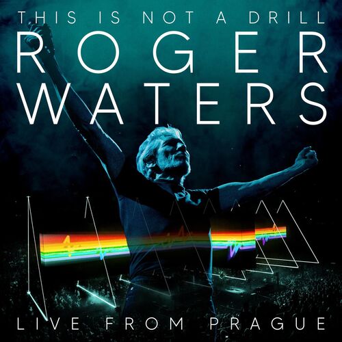 Roger Waters - Roger Waters: This Is Not A Drill - Live From Prague (2025)
