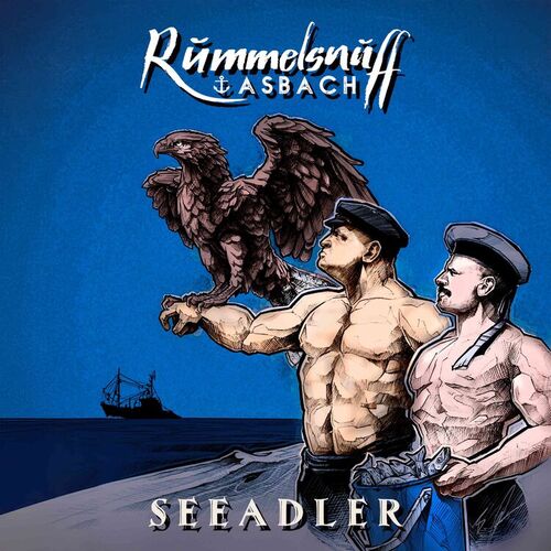 Rummelsnuff & Asbach - Seeadler (2025)