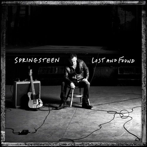 Bruce Springsteen - Lost and Found: Selections from The Lost Albums (2025)
