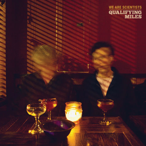 We Are Scientists - Qualifying Miles (2025)