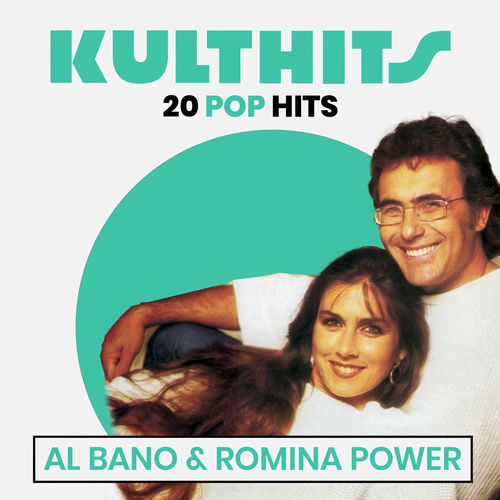 Al Bano & Romina Power - KULTHITS: Al Bano & Romina Power - 20 Pop Hits (2025)