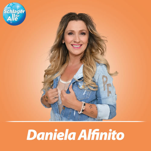 Daniela Alfinito - Schlager für Alle präsentiert: Daniela Alfinito (2025)