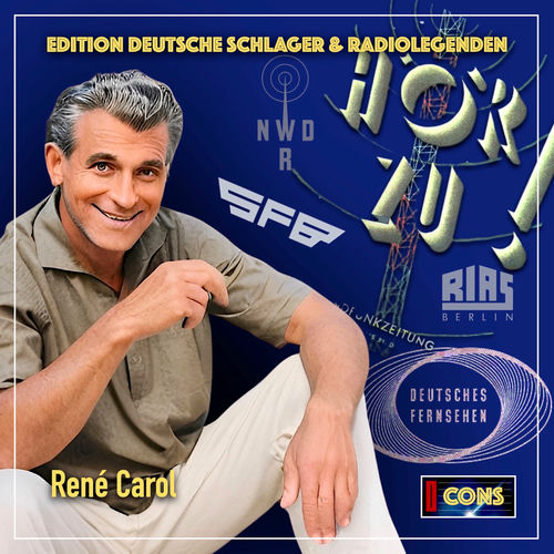 René Carol - Edition Deutsche Schlager und Radiolegenden (2025)
