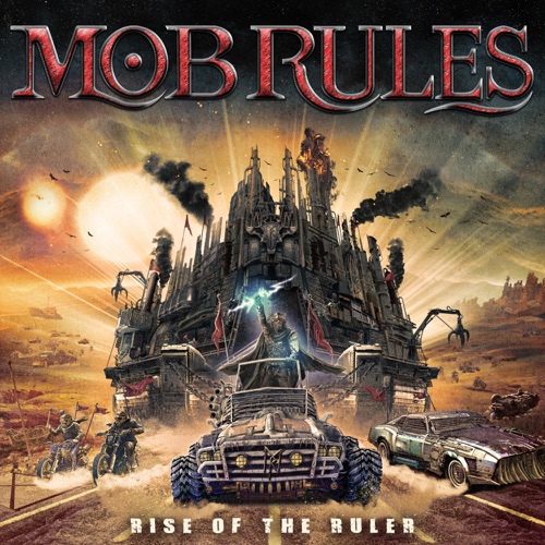 Mob Rules - Rise Of The Ruler (2025)