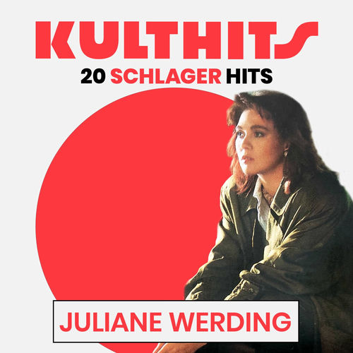 Juliane Werding - KULTHITS: Juliane Werding - 20 Schlager Hits (2025)