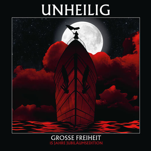 Unheilig - Grosse Freiheit (15 Jahre Jubiläumsedition) (2025)