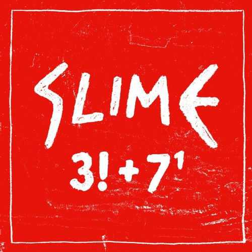 Slime - 3!+7¹ (2025)