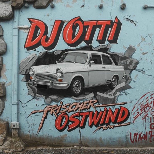 Dj Otti - Frischer Ostwind (2025)