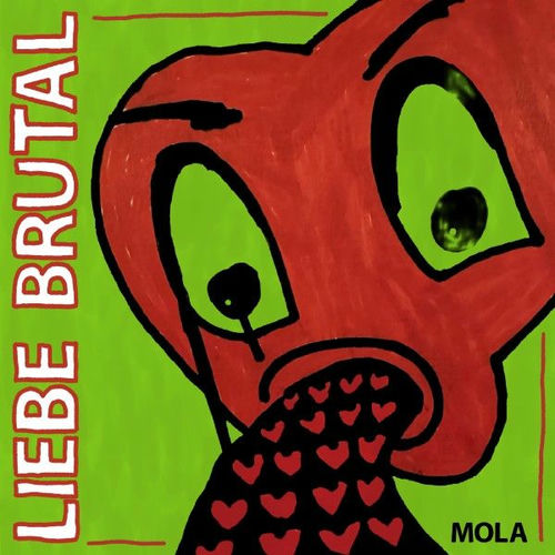 MOLA - Liebe Brutal (2025)