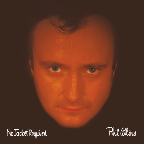 Phil Collins - No Jacket Required (2025 Mix) (2025)