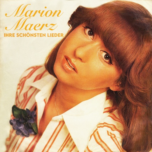 Marion Maerz - Ihre Schönsten Lieder (Remastered 2025) (2025)