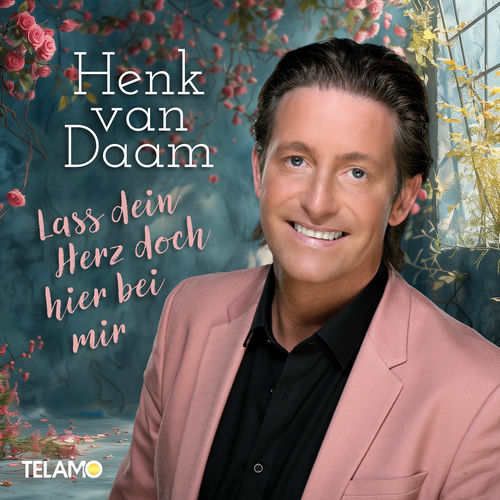 Henk van Daam - Lass dein Herz doch hier bei mir (2025)