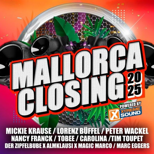 Mallorca Closing 2025 powered by Xtreme Sound (2025)