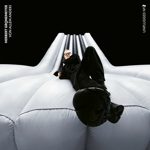 Herbert Grönemeyer - Unplugged 2 • Von allem anders (2025)