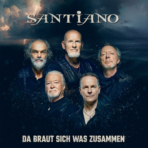 Santiano - Da braut sich was zusammen (Deluxe) (2025)