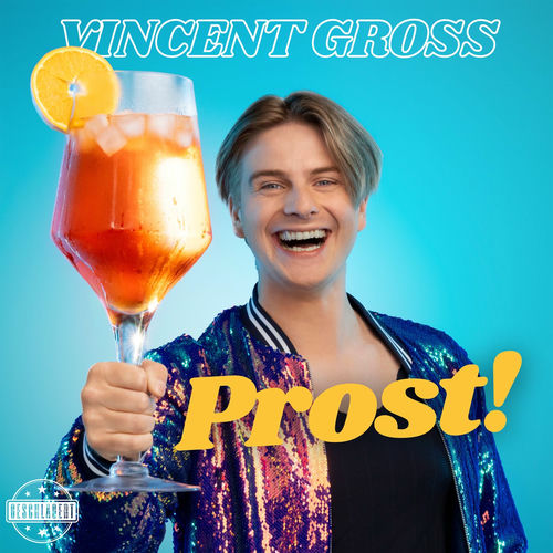Vincent Gross - Prost! (2025)