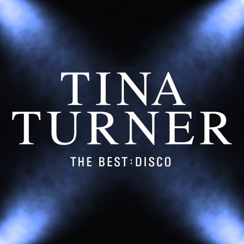 Tina Turner - The Best: Disco (2025)