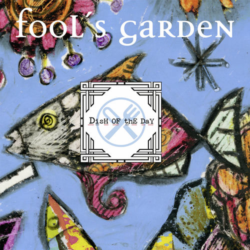Fools Garden - Dish of the Day (30th Anniversary Edition) (2025)