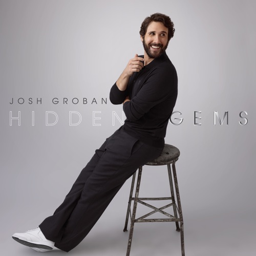 Josh Groban - Hidden Gems (2025)