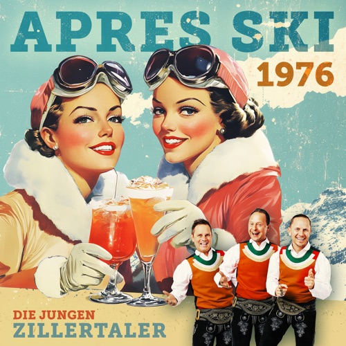 Die jungen Zillertaler - Après Ski 1976 (2025)