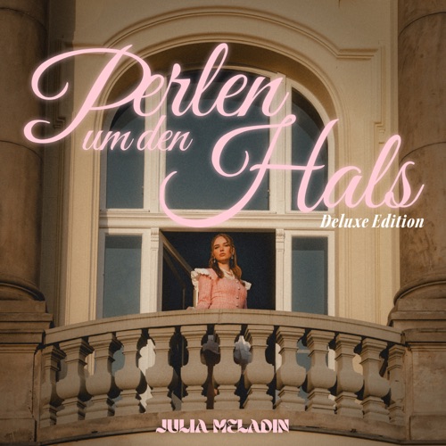 Julia Meladin - Perlen um den Hals (Deluxe) (2025)