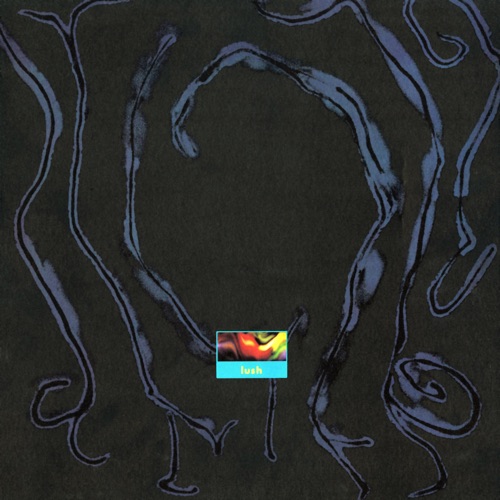 Lush - Gala (2025 Remaster) (2025)