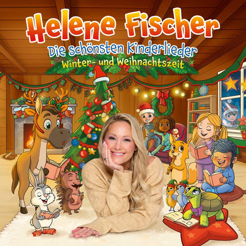 Helene Fischer - Die schönsten Kinderlieder - Winter- und Weihnachtszeit (2025)
