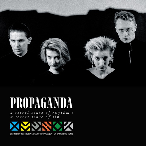 Propaganda - A Secret Sense of Rhythm, A Secret Sense of Sin (The Complete ZTT Propaganda) (2025)