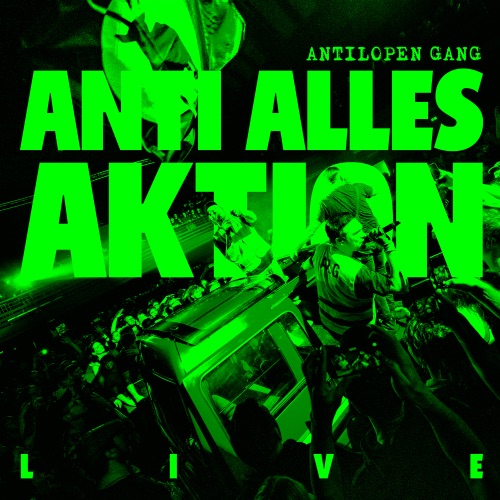 Antilopen Gang - Anti Alles Aktion (Live) (2025)