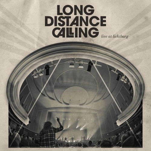 Long Distance Calling - Long Distance Calling - Live at Lichtburg 2024 (2025)