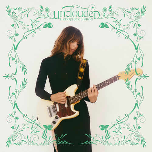 Melody's Echo Chamber - Unclouded (2025)