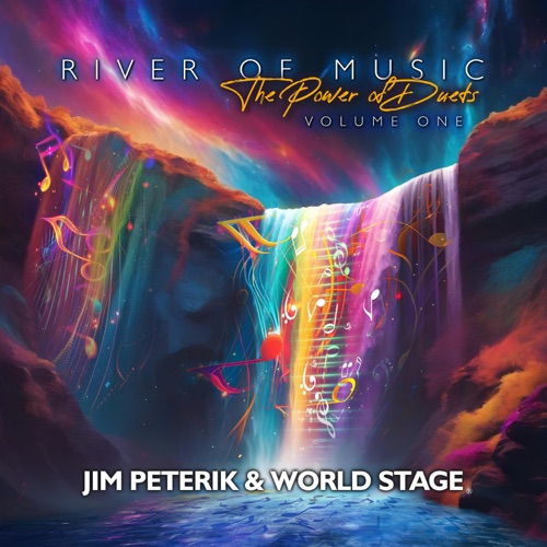 Jim Peterik and World Stage - River Of Music - The Power Of Duets, Vol. 1 (2025)