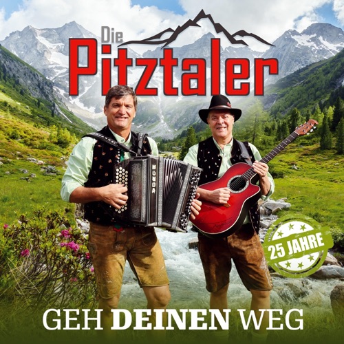 Die Pitztaler - Geh deinen Weg - 25 Jahre (2026)