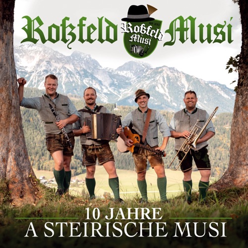 Roßfeld Musi - 10 Jahre A Steirische Musi (2026)