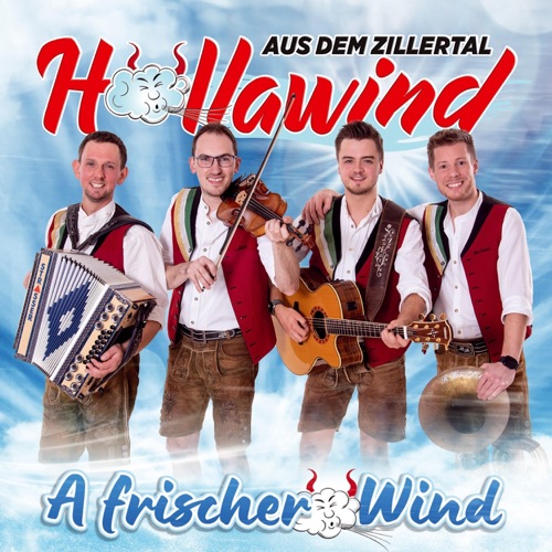 Höllawind aus dem Zillertal - A frischer Wind (2026)