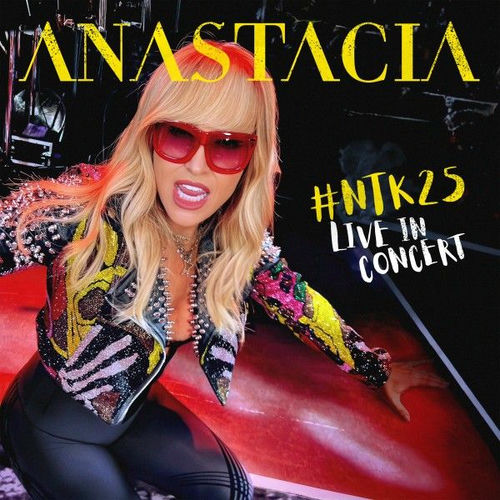 Anastacia - #Ntk25 Anastacia Live in Concert (2026)