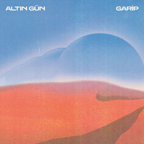 Altın Gün - Garip (2026)