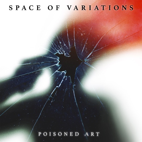 Space Of Variations - POISONED ART (2026)