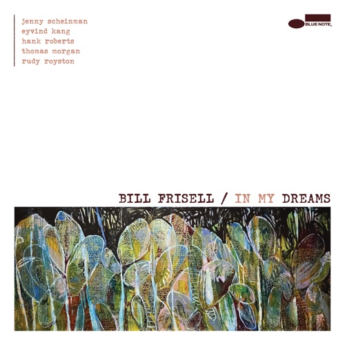 Bill Frisell - In My Dreams (2026)