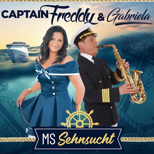 Captain Freddy & Gabriela - Ms Sehnsucht (2026)