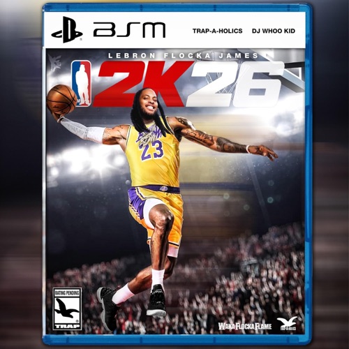 Waka Flocka Flame - Lebron Flocka James 2K26 (2026)
